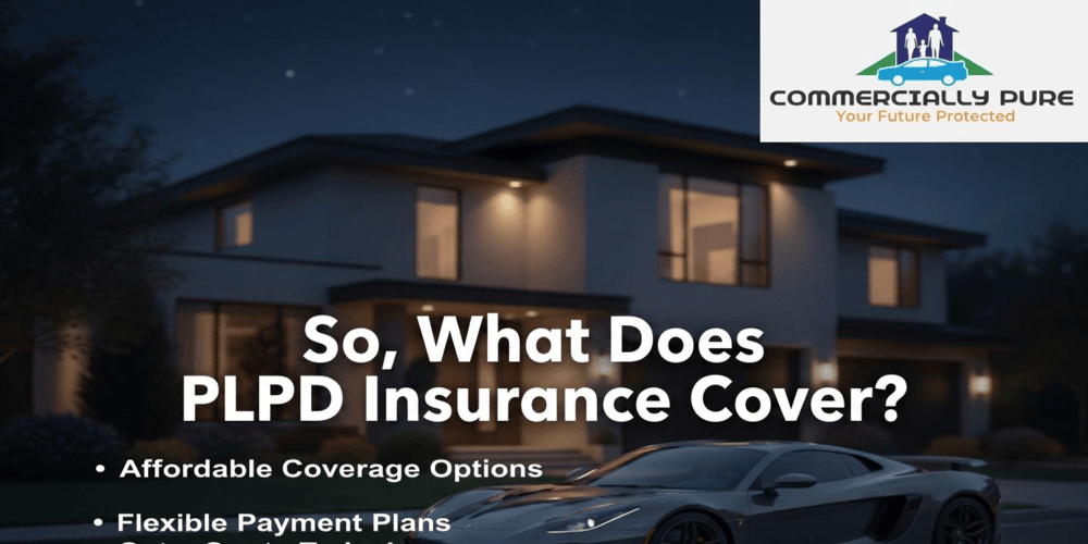 So, What Does PLPD Insurance Cover