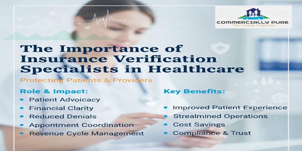 The Importance of Insurance Verification Specialists in Healthcare